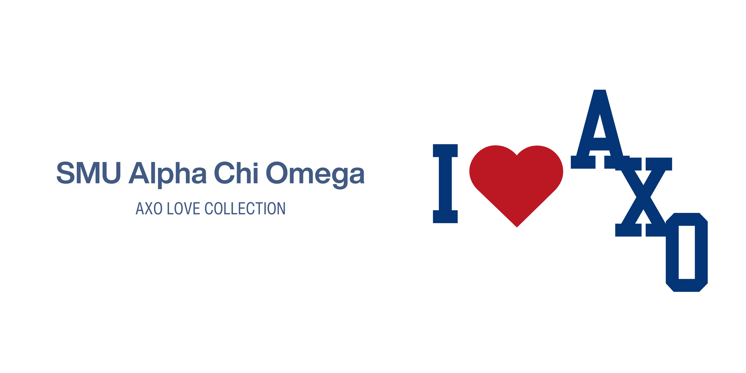 SMU Alpha Chi Omega - AXO Love Collection
