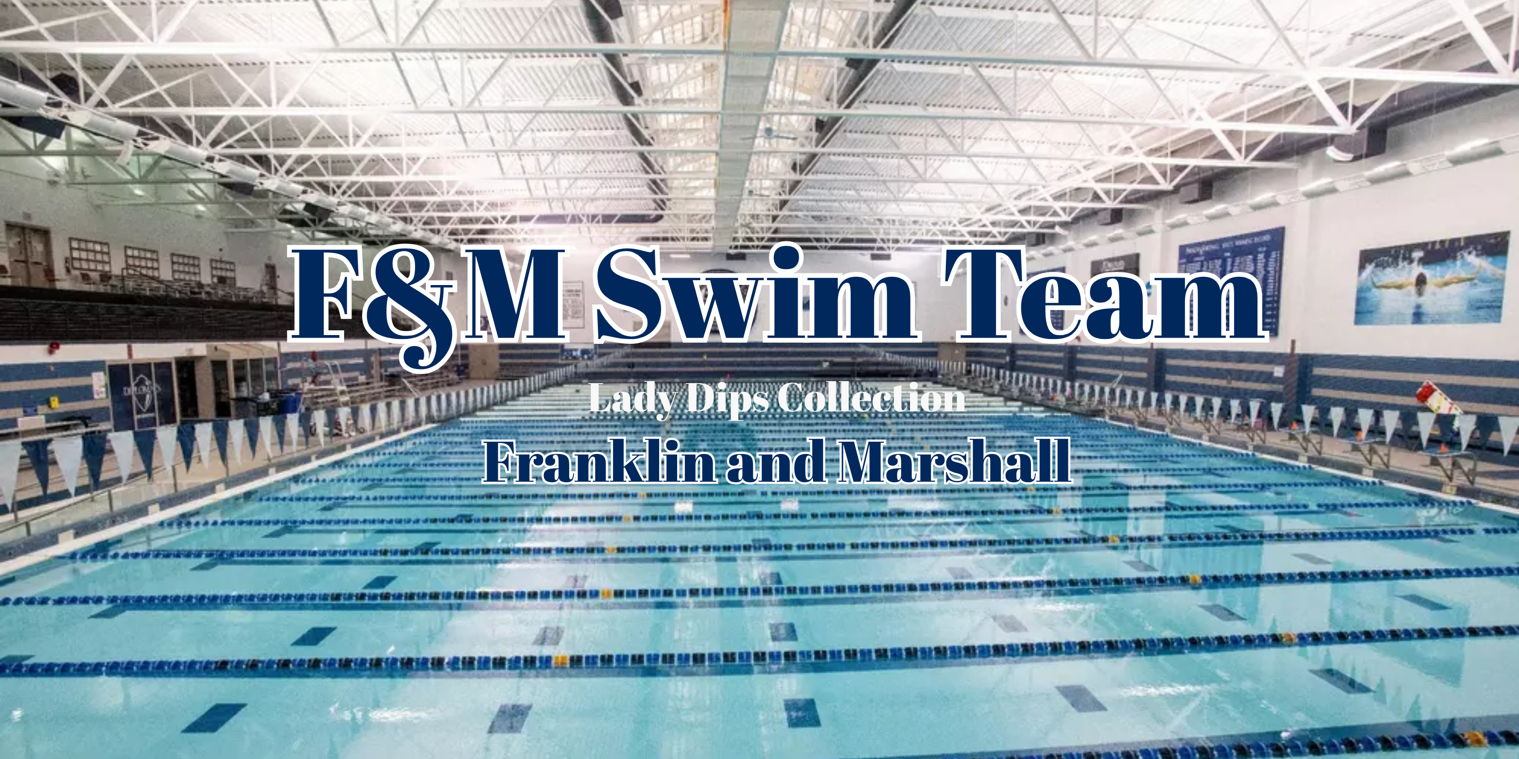 F&M Swim - Lady Dips