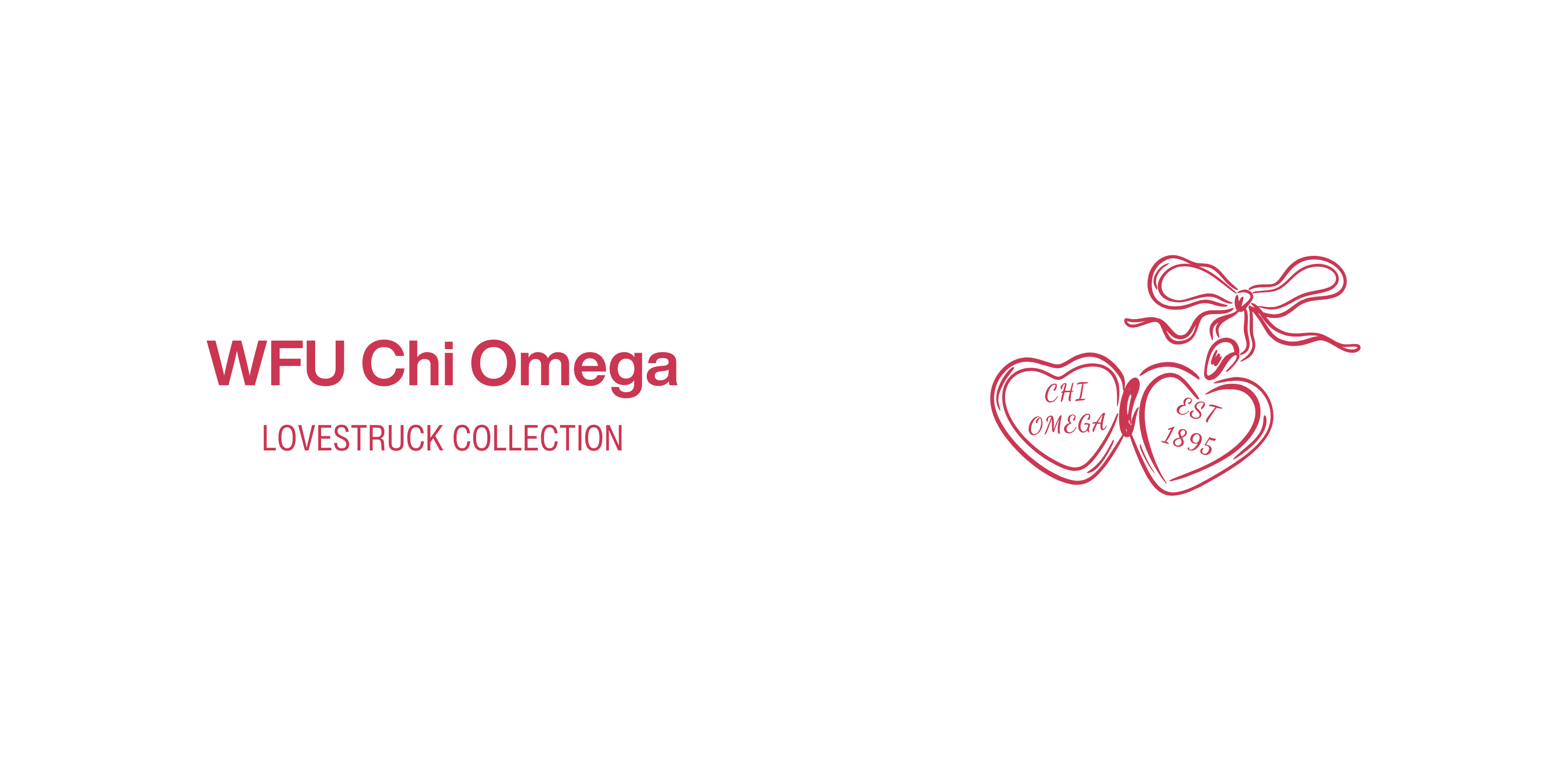 WFU Chi Omega - Lovestruck Collection