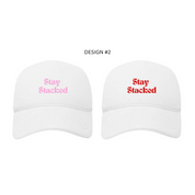 The Sick and Stacked Society - Stay Stacked II Hat