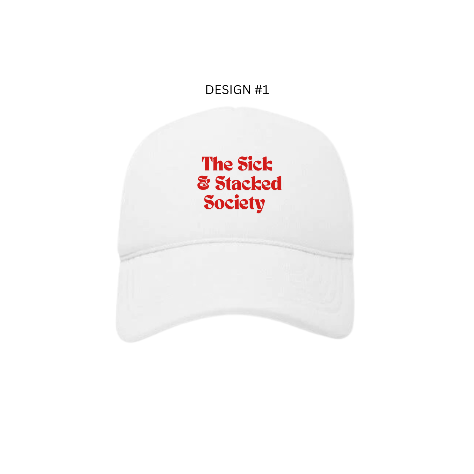 The Sick and Stacked Society - Stay Stacked II Hat