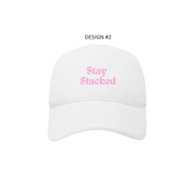 The Sick and Stacked Society - Stay Stacked II Hat